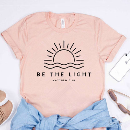 Be The Light T-shirt - BEUPFORLIFE.com