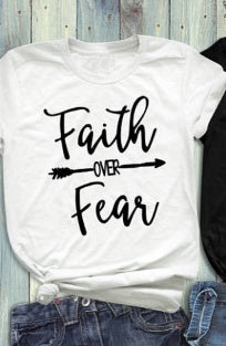 Faith Over Fear T Shirt BEUPFORLIFE.com