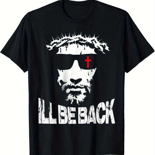 I'll BE BACK T- SHIRT BEUPFORLIFE.com