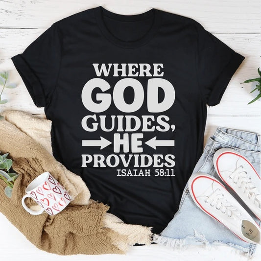 Where God Guides He Provides T-Shirt BEUPFORLIFE.com