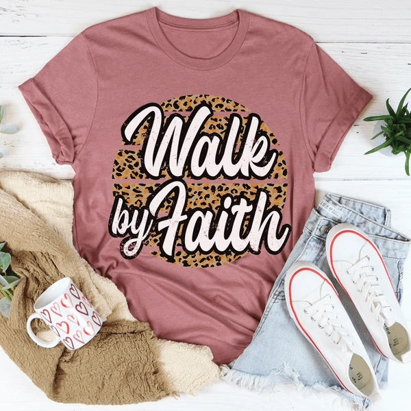 Walk By Faith T-Shirt BEUPFORLIFE.com